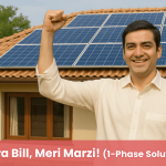 Mera Bill, Meri Marzi – 1-Phase Bill Assurance Bundle